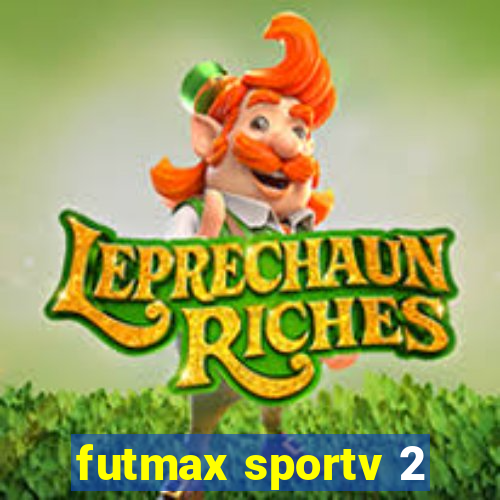 futmax sportv 2